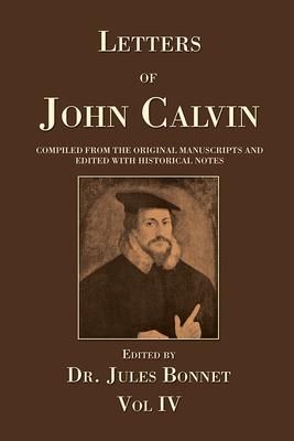 Produktbild: Letters of John Calvin, Volume 4