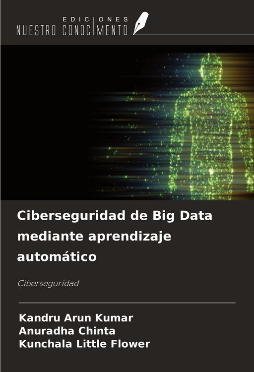 Produktbild: Ciberseguridad de Big Data mediante aprendizaje autom&aacute;tico