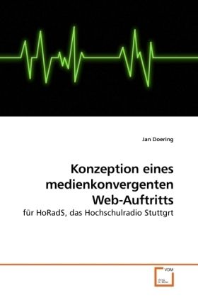 Produktbild: Doering, J: Konzeption eines medienkonvergenten Web-Auftritt
