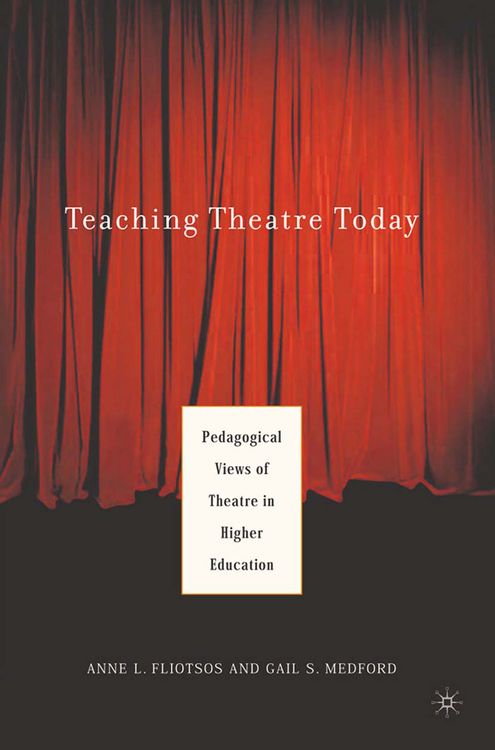 Produktbild: Teaching Theatre Today: Pedagogical Views of Theatre in Higher Education
