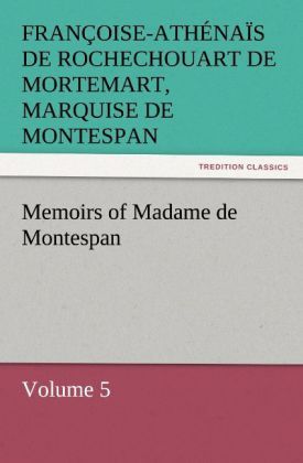 Produktbild: Memoirs of Madame de Montespan - Volume 5
