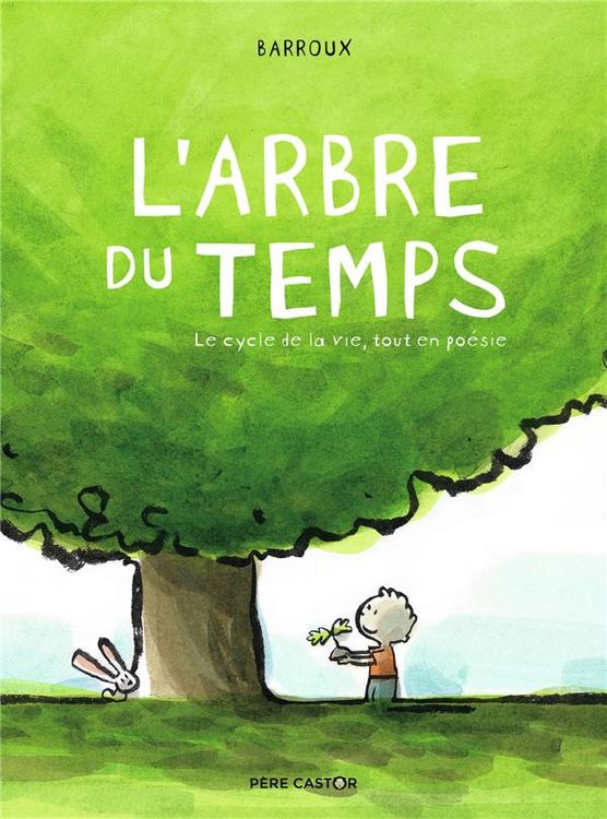 Produktbild: L'arbre du temps : le cycle de la vie, tout en poésie