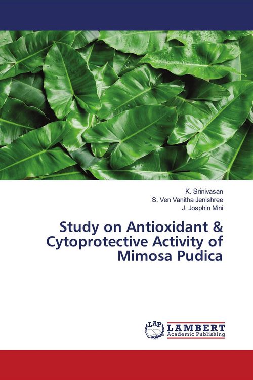 Produktbild: Study on Antioxidant & Cytoprotective Activity of Mimosa Pudica