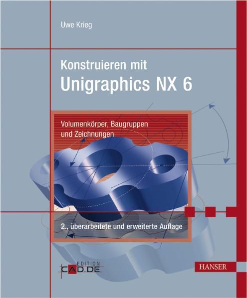 Produktbild: Konstruieren mit Unigraphics NX 6