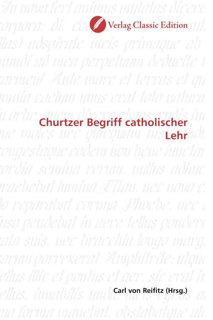 Produktbild: Churtzer Begriff catholischer Lehr