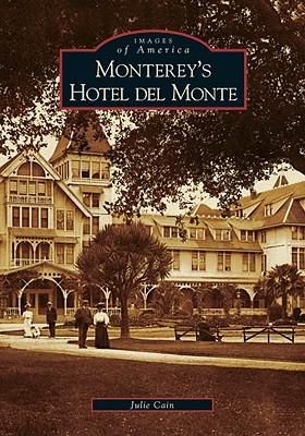 Produktbild: Monterey's Hotel del Monte