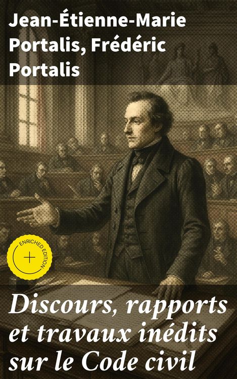 Produktbild: Discours, rapports et travaux in&eacute;dits sur le Code civil