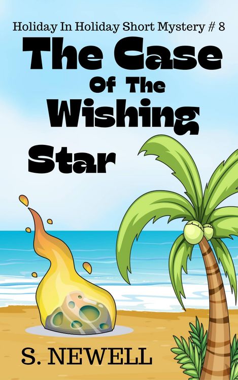 Produktbild: The Case Of The Wishing Star (Holiday In Holiday Short Mystery, #8)