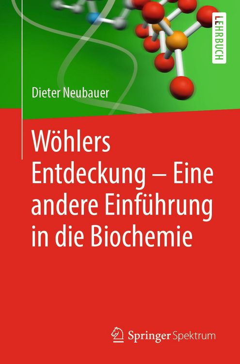 Produktbild: W&ouml;hlers Entdeckung - Eine andere Einf&uuml;hrung in die Biochemie