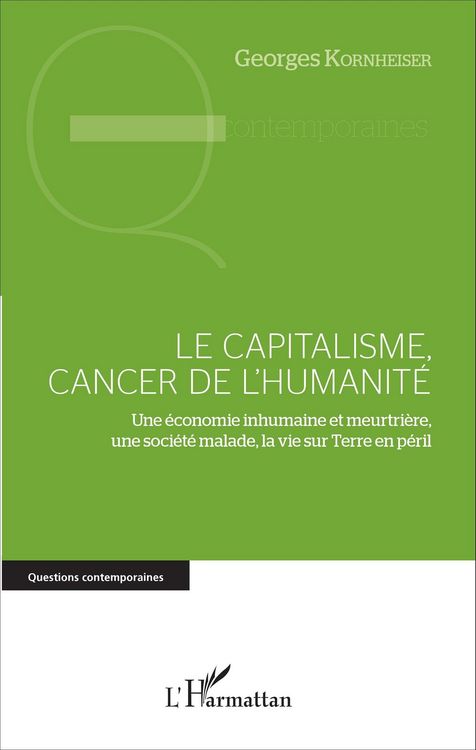 Produktbild: Le capitalisme, cancer de l'humanit&eacute;
