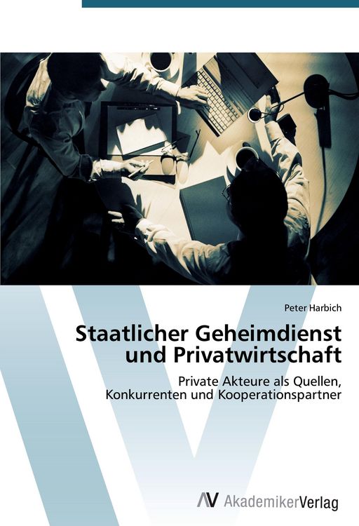 Produktbild: Staatlicher Geheimdienst und Privatwirtschaft