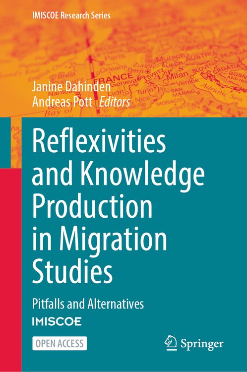 Produktbild: Reflexivities and Knowledge Production in Migration Studies