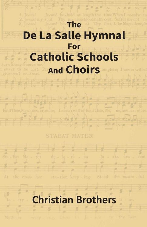 Produktbild: The De La Salle Hymnal For Catholic Schools And Choirs