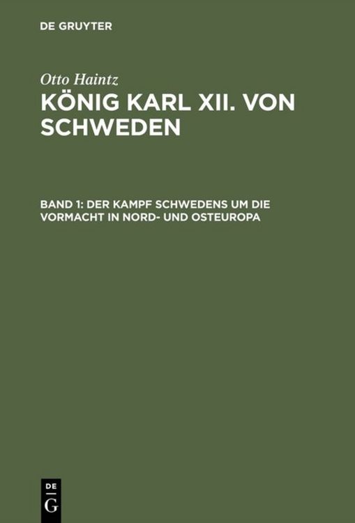 Produktbild: Der Kampf Schwedens um die Vormacht in Nord- und Osteuropa (1697&ndash;1709)