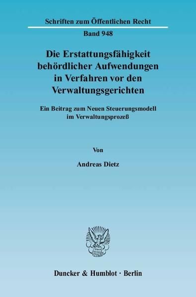 Produktbild: Die Erstattungsf&auml;higkeit beh&ouml;rdlicher Aufwendungen in Verfahren vor den Verwaltungsgerichten.