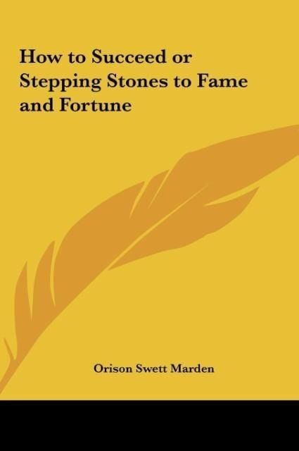Produktbild: How to Succeed or Stepping Stones to Fame and Fortune