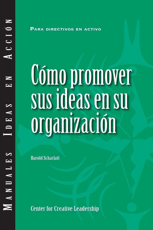 Produktbild: Selling Your Ideas to Your Organization (International Spanish)