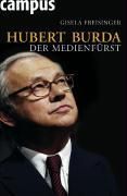 Produktbild: Hubert Burda - Der Medienf&uuml;rst