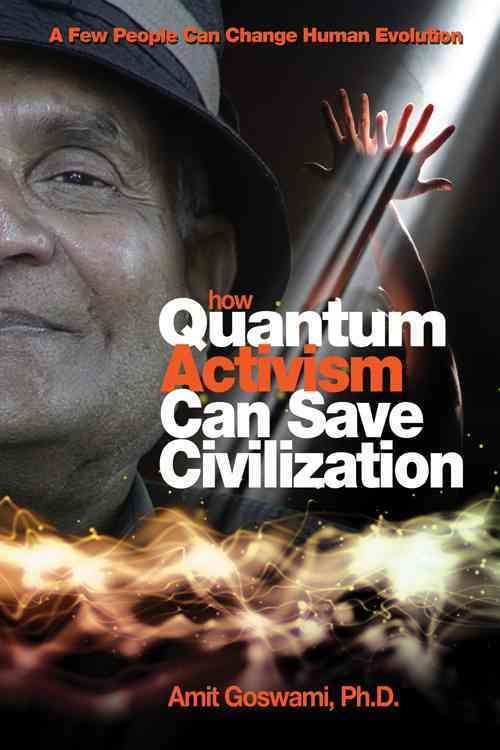 Produktbild: How Quantum Activism Can Save Civilization