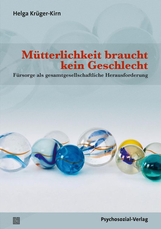 Produktbild: M&uuml;tterlichkeit braucht kein Geschlecht