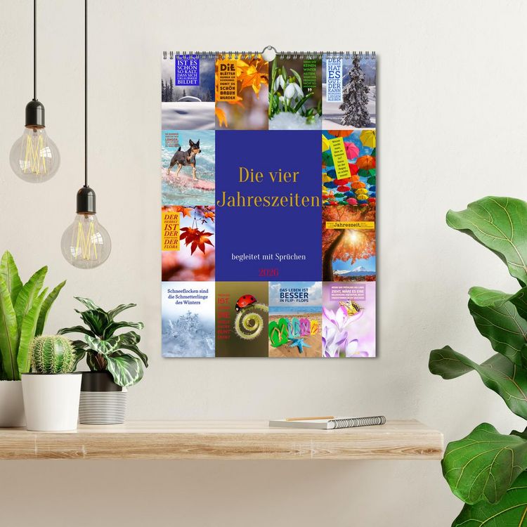 Produktbild: Die vier Jahreszeiten begleitet mit Spr&uuml;chen (Wandkalender 2026 DIN A3 hoch), CALVENDO Monatskalender