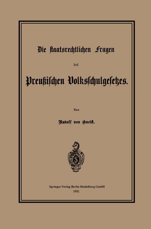 Produktbild: Die staatsrechtlichen Fragen des Preu&szlig;ischen Volksschulgesetzes