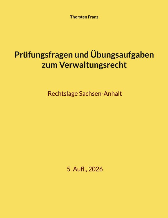 Produktbild: Pr&uuml;fungsfragen und &Uuml;bungsaufgaben zum Verwaltungsrecht
