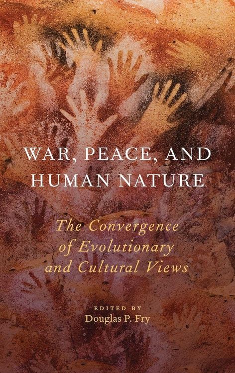 Produktbild: War, Peace, and Human Nature