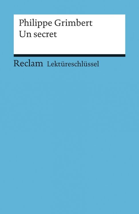 Produktbild: Lekt&uuml;reschl&uuml;ssel zu Philippe Grimbert: Un secret