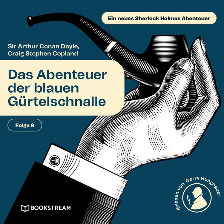 Produktbild: Das Abenteuer der blauen G&uuml;rtelschnalle (Ein neues Sherlock Holmes Abenteuer, Folge 9)