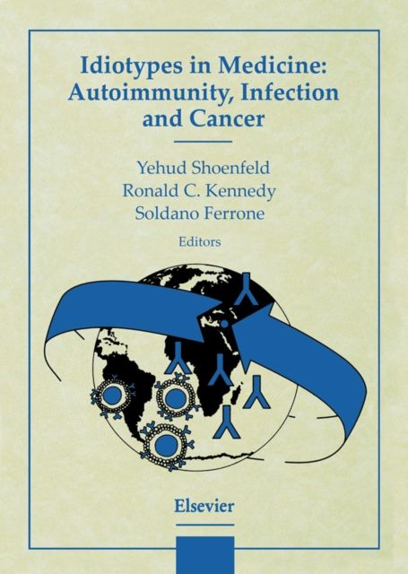 Produktbild: Idiotypes in Medicine: Autoimmunity, Infection and Cancer