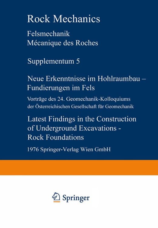 Produktbild: Neue Erkenntnisse im Hohlraumbau &mdash; Fundierungen im Fels / Latest Findings in the Construction of Underground Excavations &mdash; Rock Foundations