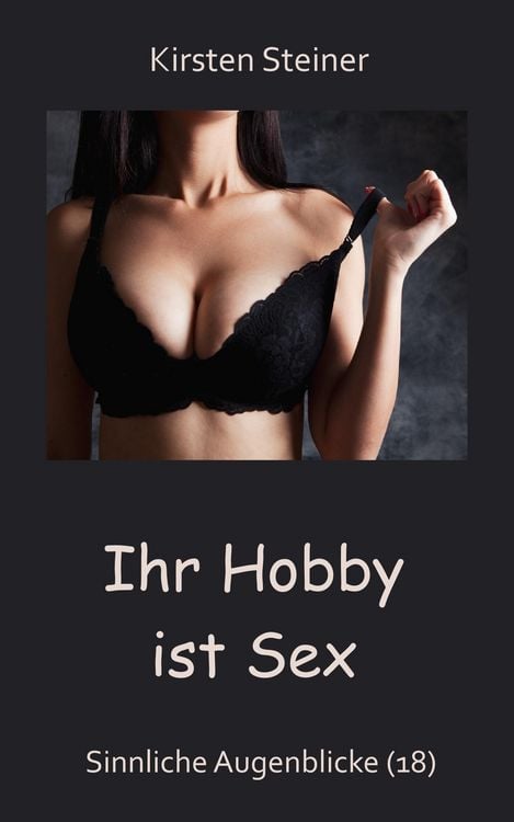 Produktbild: Ihr Hobby ist Sex