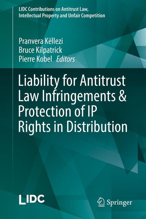 Produktbild: Liability for Antitrust Law Infringements & Protection of IP Rights in Distribution