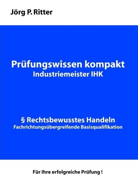 Produktbild: Pr&uuml;fungswissen kompakt f&uuml;r Industriemeister IHK