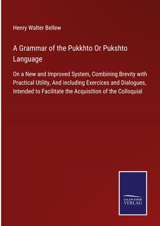 Produktbild: A Grammar of the Pukkhto Or Pukshto Language
