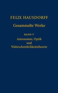Produktbild: Felix Hausdorff - Gesammelte Werke Band 5