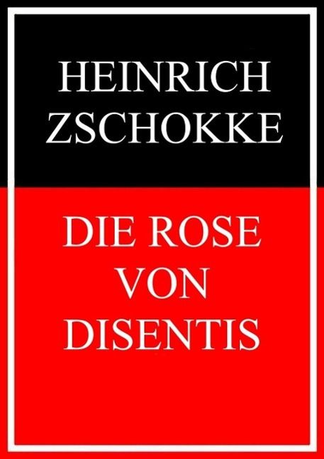 Produktbild: Die Rose von Disentis