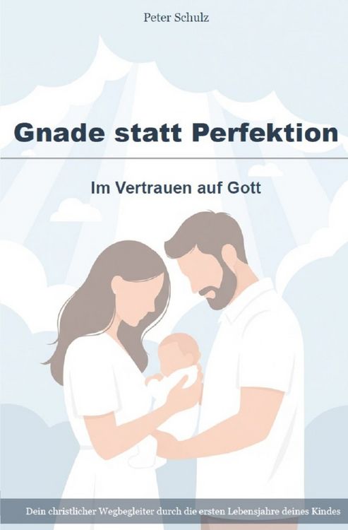 Produktbild: Gnade statt Perfektion &ndash; Im Vertrauen auf Gott