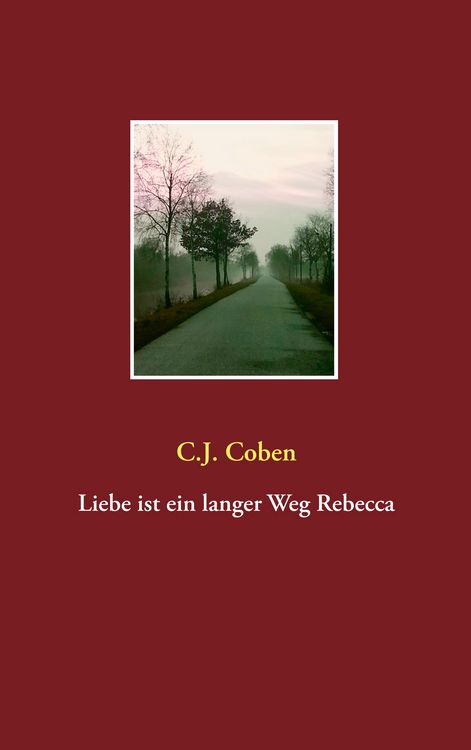 Produktbild: Liebe ist ein langer Weg Rebecca