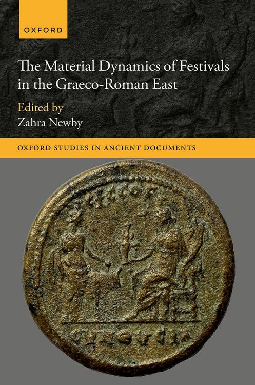 Produktbild: The Material Dynamics of Festivals in the Graeco-Roman East