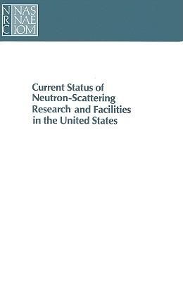 Produktbild: Current Status of Neutron-Scattering Research and Facilities in the United States