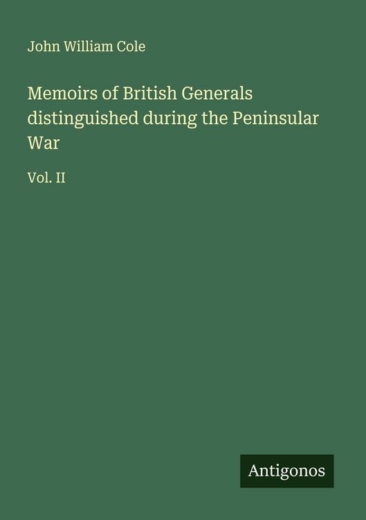 Produktbild: Memoirs of British Generals distinguished during the Peninsular War