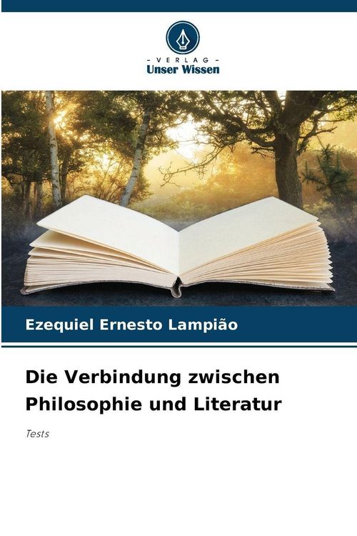 Produktbild: Die Verbindung zwischen Philosophie und Literatur
