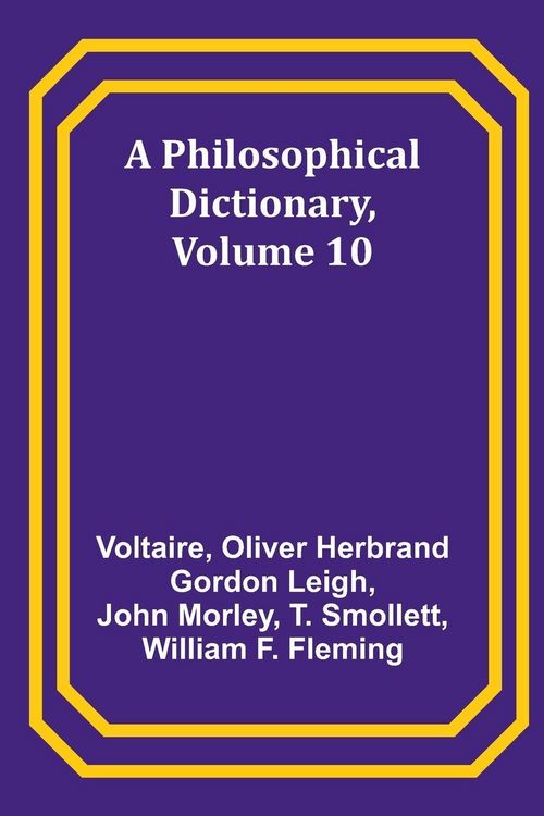 Produktbild: A Philosophical Dictionary, Volume 10