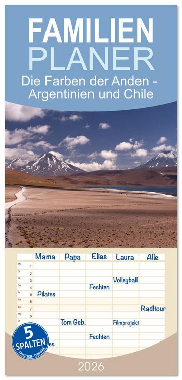 Produktbild: Familienplaner 2026 - Die Farben der Anden - Argentinien und Chile mit 5 Spalten (Wandkalender, 21 x 45 cm) CALVENDO