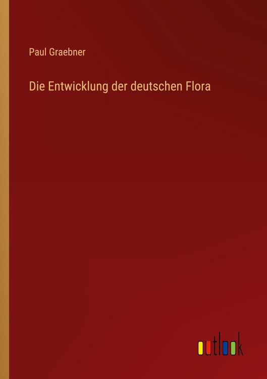 Produktbild: Die Entwicklung der deutschen Flora