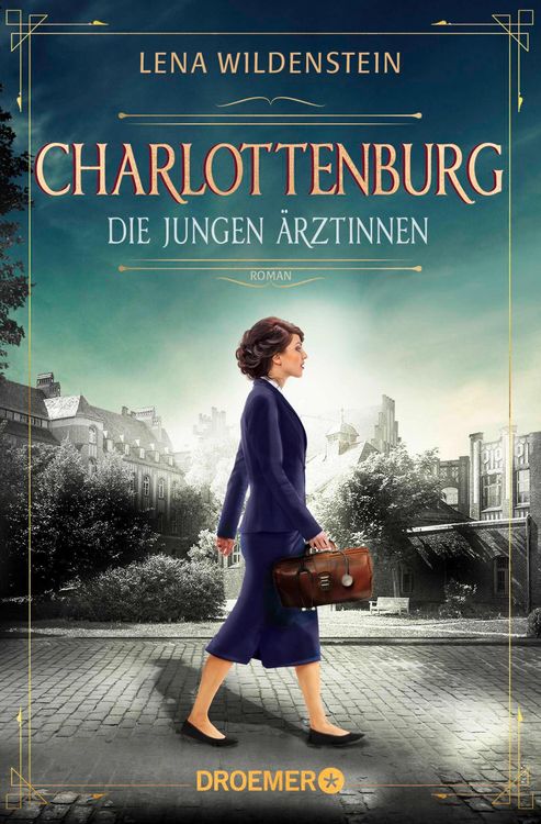 Produktbild: Charlottenburg. Die jungen &Auml;rztinnen