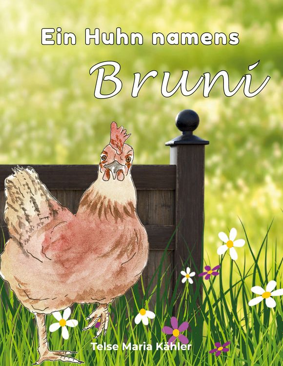Produktbild: Ein Huhn namens Bruni