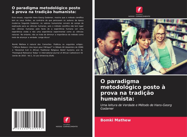 Produktbild: O paradigma metodol&oacute;gico posto &agrave; prova na tradi&ccedil;&atilde;o humanista: